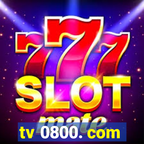 tv 0800. com
